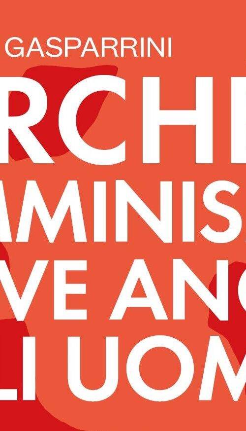 Il femminismo non è roba (solo) per donne